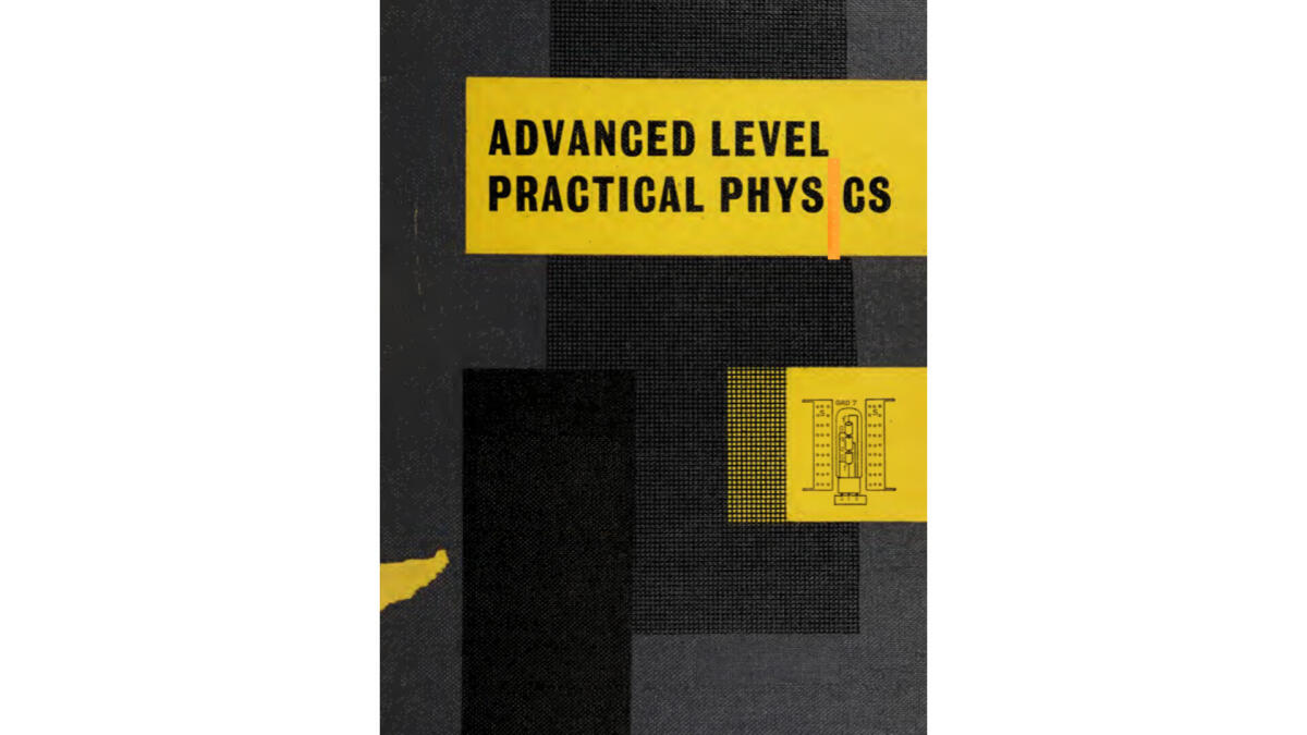 Advanced Level Practical Physics Textbook 1