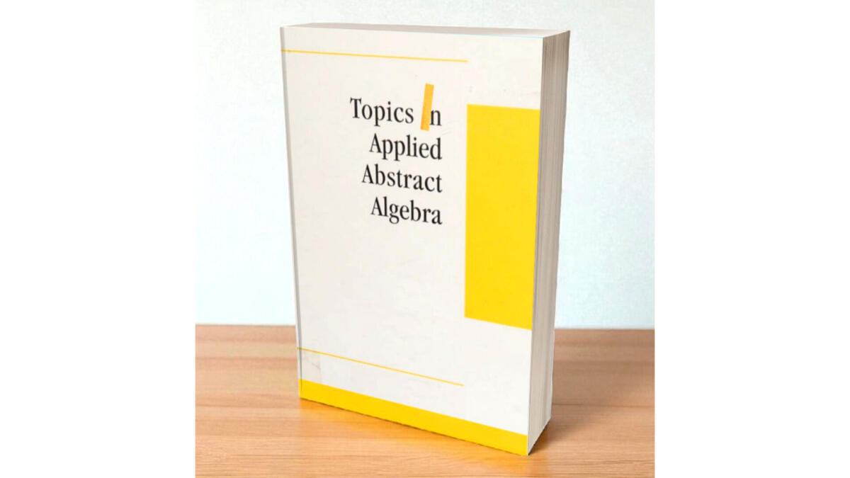 Topics In Applied Abstract Algebra 1