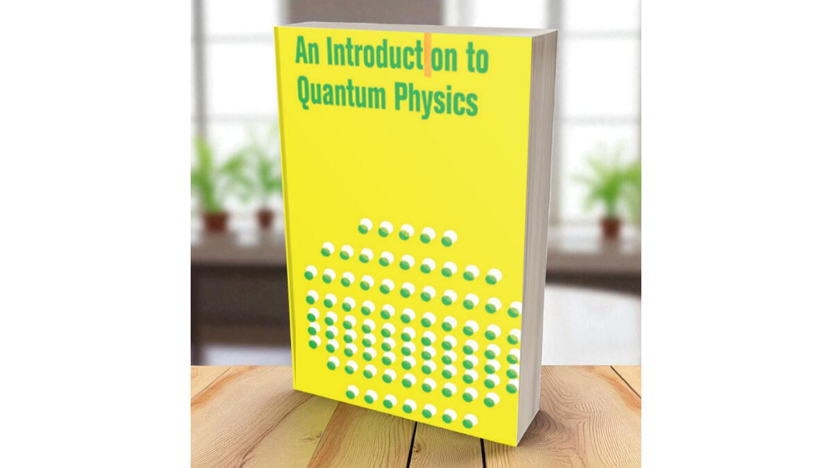 An Introduction To Quantum Physics 1