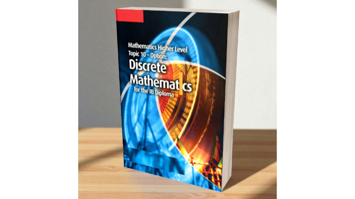 Discrete Mathematics For The Ib Dîploma 1