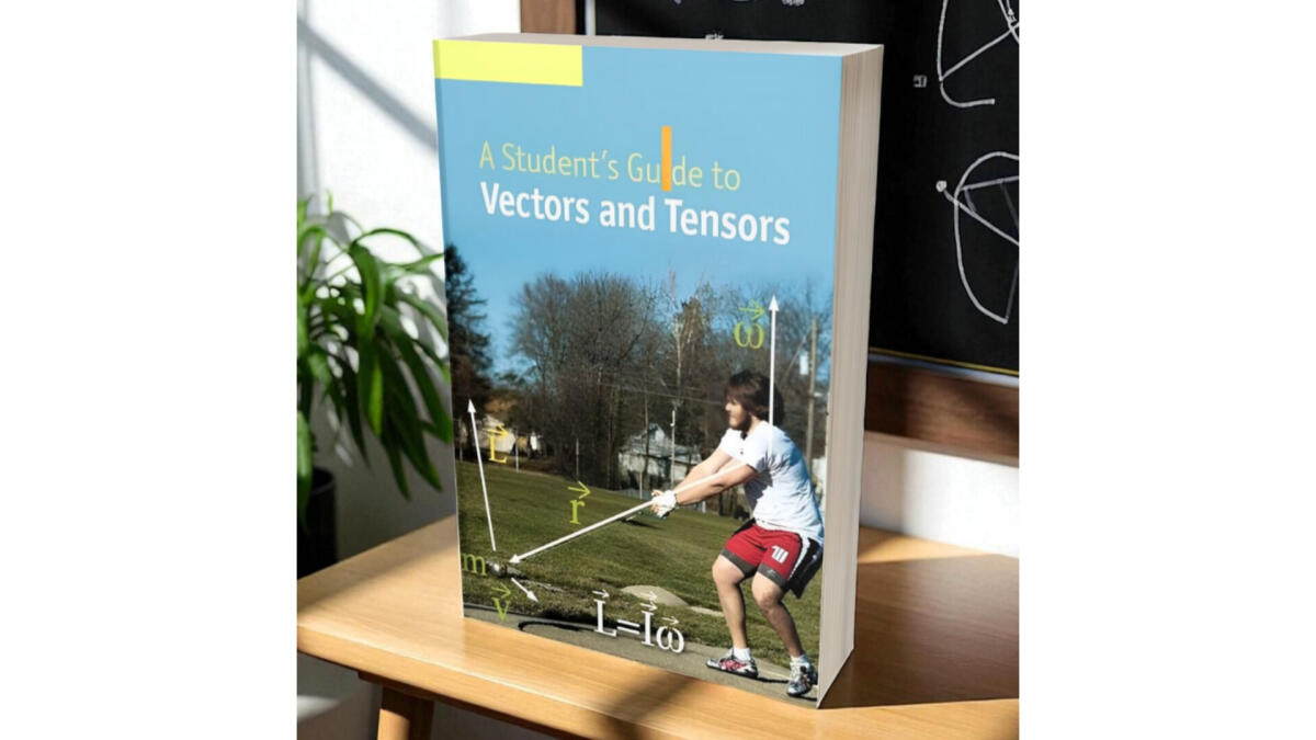 A Student's Guide To Vectors And Tensors Textbook 1