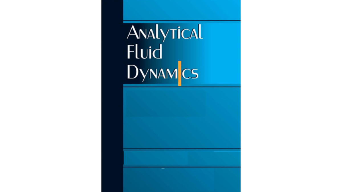 Analytical Fluid Dynamics Text Book 1